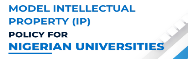 Model Intellectual Property (IP) For Nigerian Universities